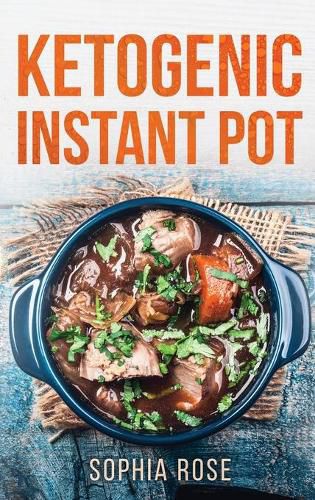 Cover image for Ketogenic Instant Pot Cookbook