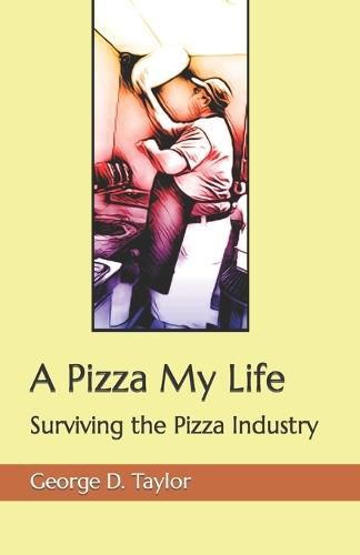 Cover image for A Pizza My Life