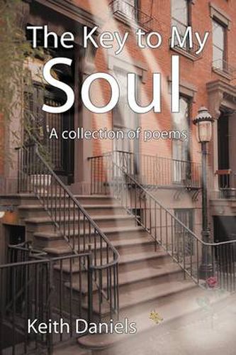 Cover image for The Key to My Soul: A Collection of Poems