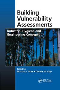 Cover image for Building Vulnerability Assessments: Industrial Hygiene and Engineering Concepts