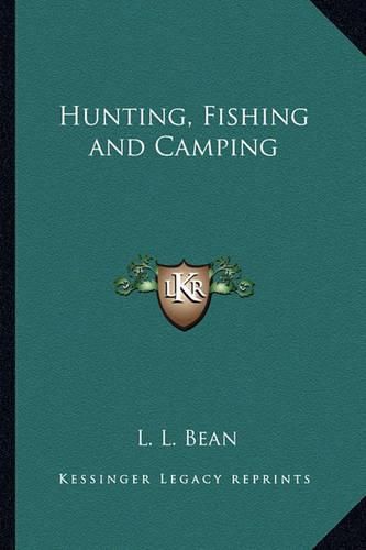 Hunting, Fishing and Camping