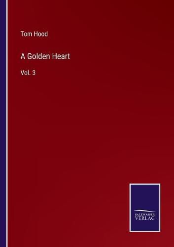 A Golden Heart: Vol. 3