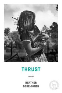 Cover image for Thrust: Poems