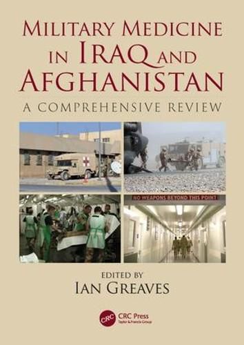 Cover image for Military Medicine in Iraq and Afghanistan: A Comprehensive Review