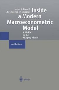 Cover image for Inside a Modern Macroeconometric Model: A Guide to the Murphy Model