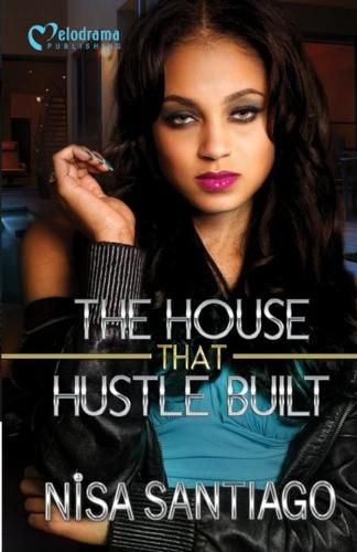 Cover image for The House that Hustle Built