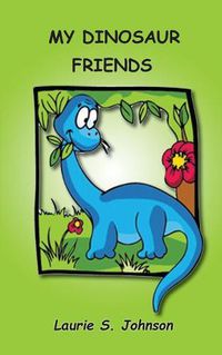 Cover image for My Dinosaur Friends