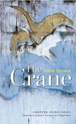 The Crane: A Modern Arabic Novel