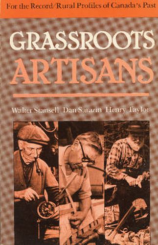 Cover image for Grassroots Artisans: Walter Stansell, Dan Sarazin, Henry Taylor