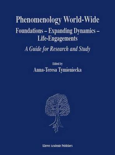 Cover image for Phenomenology World-Wide: Foundations - Expanding Dynamics - Life-Engagements A Guide for Research and Study