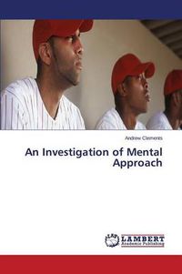 Cover image for An Investigation of Mental Approach