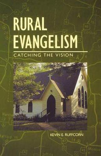 Rural Evangelism: Catching the Vision