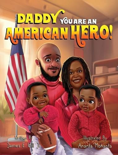 Cover image for Daddy you are an American Hero