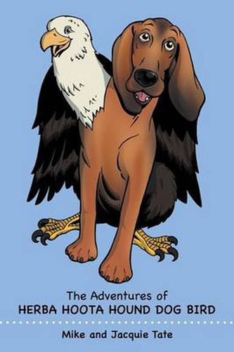 Cover image for The Adventures of Herba Hoota Hound Dog Bird