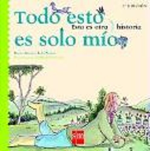 Cover image for Todo esto es solo mio