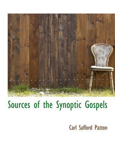 Cover image for Sources of the Synoptic Gospels