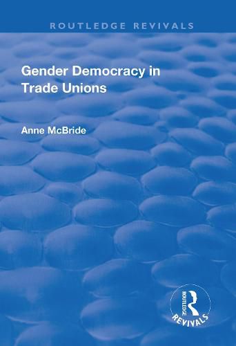Cover image for Gender Democracy in Trade Unions
