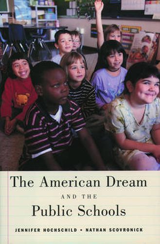 Cover image for The American Dream and the Public Schools