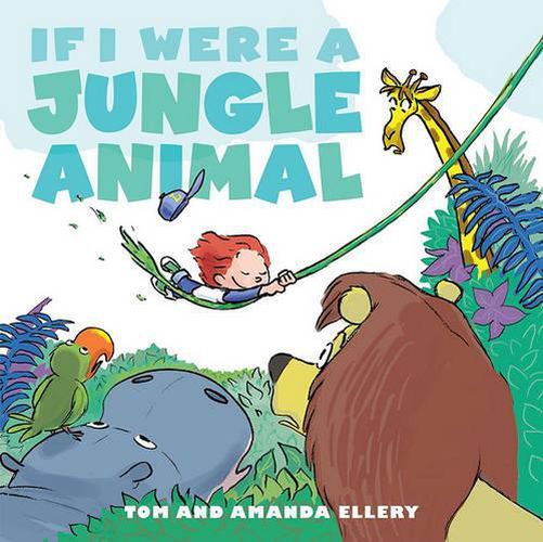 Cover image for If I Were A Jungle Animal