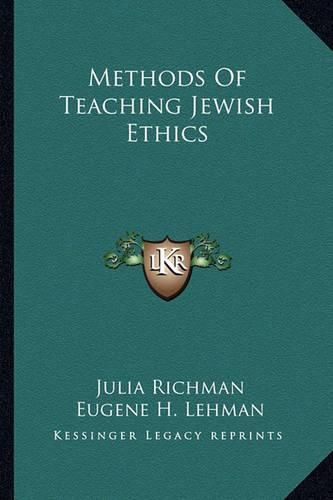 Cover image for Methods of Teaching Jewish Ethics