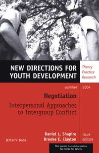 Cover image for Negotiation: Interpersonal Approaches to Intergroup Conflict