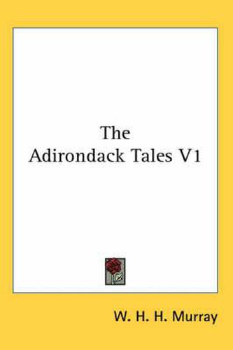 Cover image for The Adirondack Tales V1