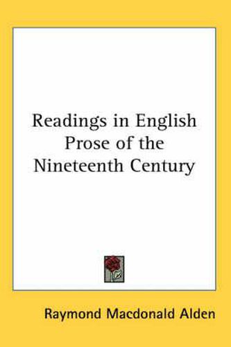 Cover image for Readings in English Prose of the Nineteenth Century