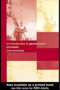 Cover image for An Introduction to Geotechnical Processes
