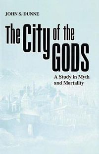 Cover image for City of the Gods, The: A Study in Myth and Mortality