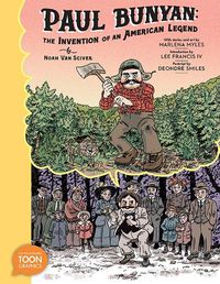 Cover image for Paul Bunyan: The Invention of an American Legend