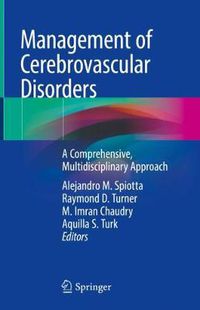 Cover image for Management of Cerebrovascular Disorders: A Comprehensive, Multidisciplinary Approach