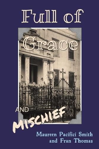 Cover image for Full of Grace and Mischief