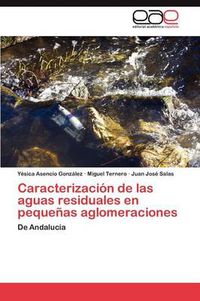 Cover image for Caracterizacion de Las Aguas Residuales En Pequenas Aglomeraciones