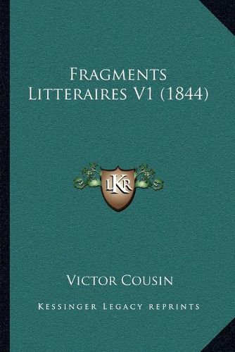 Fragments Litteraires V1 (1844)