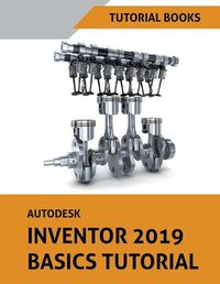 Cover image for Autodesk Inventor 2019 Basics Tutorial