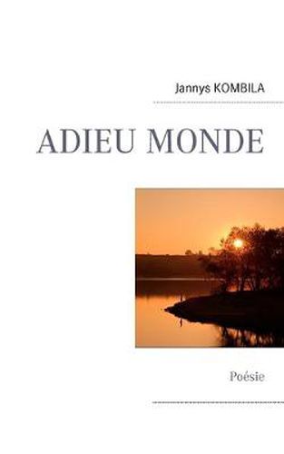 Cover image for Adieu Monde: Poesie