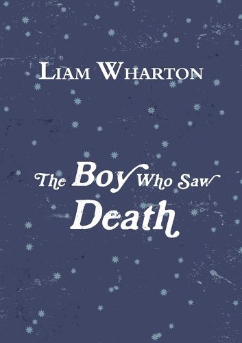 Cover image for The Boy Who Saw Death