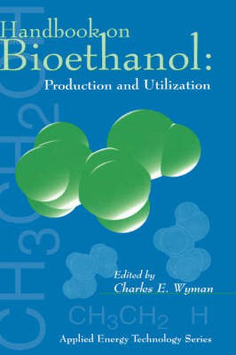 Cover image for Handbook on Bioethanol: Production and Utilization