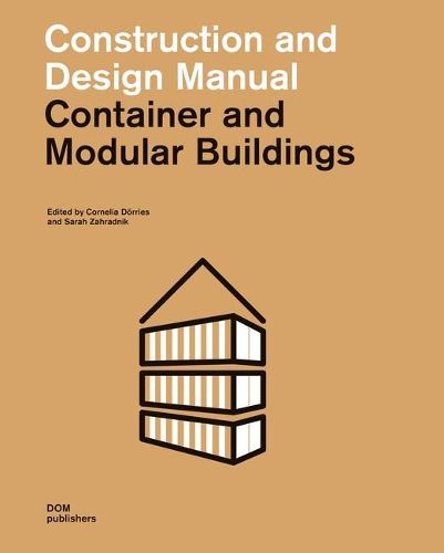 Cover image for Container and Modular Buildings: Construction and Design Manual