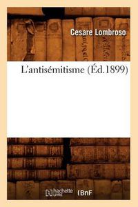 Cover image for L'Antisemitisme (Ed.1899)