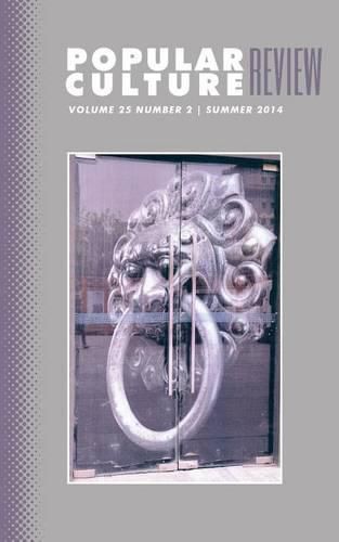 Popular Culture Review: Vol. 25, No. 2, Summer 2014