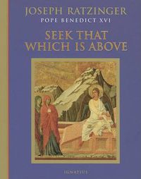 Cover image for Seek That Which is Above: Meditations Through the Year