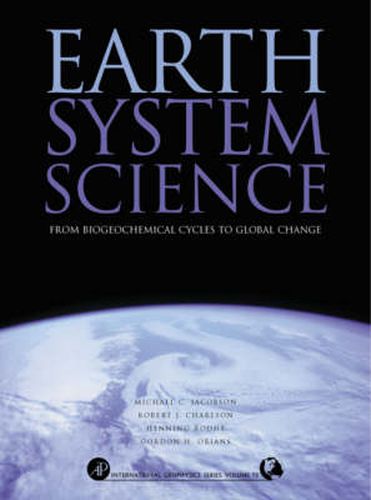 Earth System Science: From Biogeochemical Cycles to Global Changes