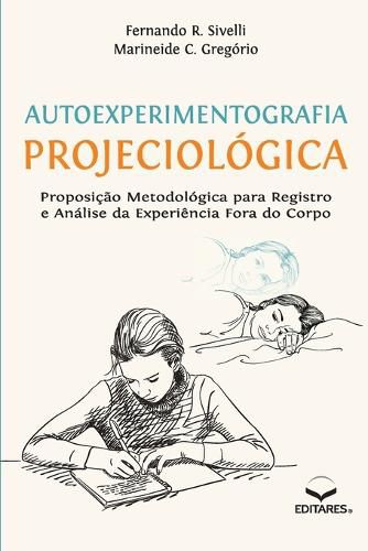 Cover image for Autoexperimentografia Projeciologica