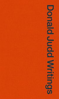 Cover image for Donald Judd Writings