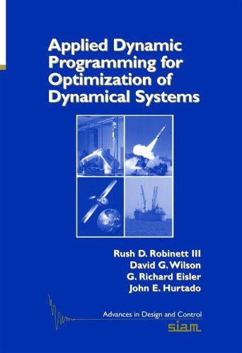 Applied Dynamics Programming for Optimization of Dynamical Systems