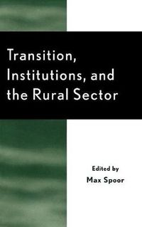 Cover image for Transition, Institutions and the Rural Sector