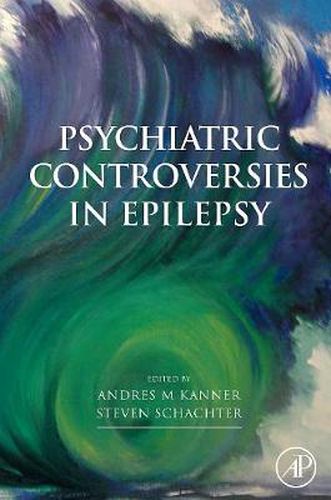 Cover image for Psychiatric Controversies in Epilepsy