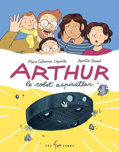 Cover image for Arthur Le Robot Aspirateur