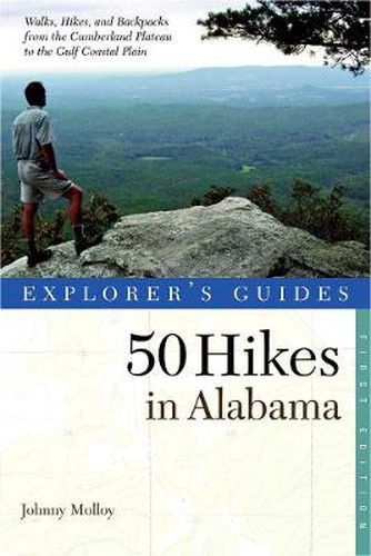 Cover image for 50 Hikes in Alabama: Where to Find Perfect Shots and How to Take Them